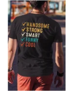 Koszulka Handsome, Smart, Funny wybierz swoje atuty – Unisex