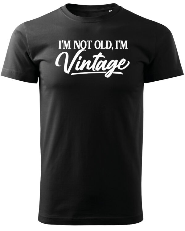 Koszulka Styl retro na co dzień, „I'm not old, I'm vintage” – Unisex, edycja Midnight