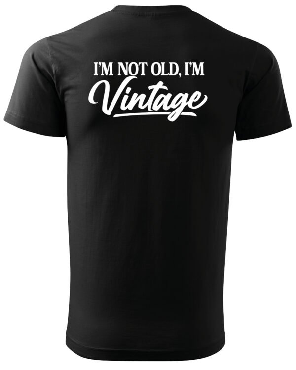 Koszulka Styl retro na co dzień, „I'm not old, I'm vintage” – Unisex, edycja Midnight