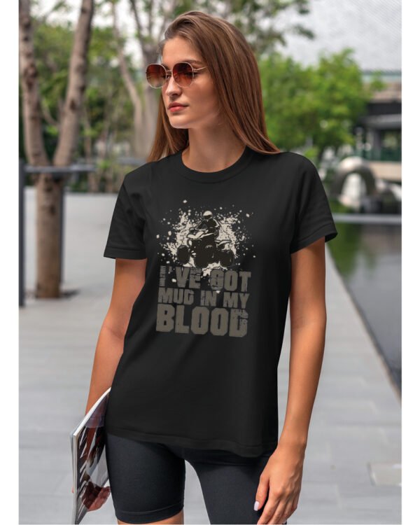 Koszulka I've got mud in my Blood <br>Styl Off-Road - Unisex, dla niej