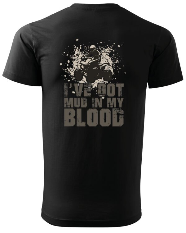 Koszulka I've got mud in my Blood <br>Styl Off-Road - Unisex, dla niej