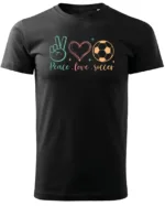 Koszulka Peace Love Soccer