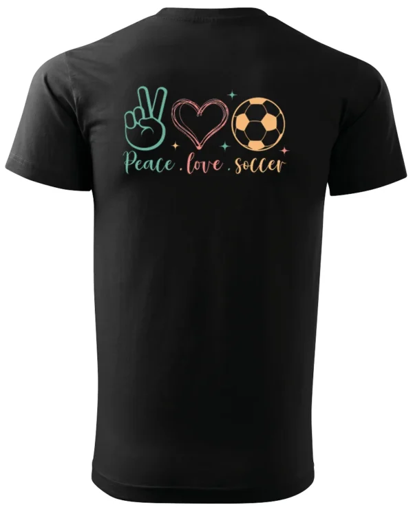 Koszulka Peace Love Soccer <br>Sport i pasja - Unisex, dla niej