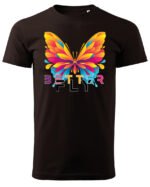 Koszulka unisex motyl “Better fly”, dla niej – wybierz kolor!
