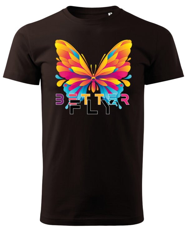 Koszulka unisex motyl “Better fly”, dla niej – wybierz kolor!