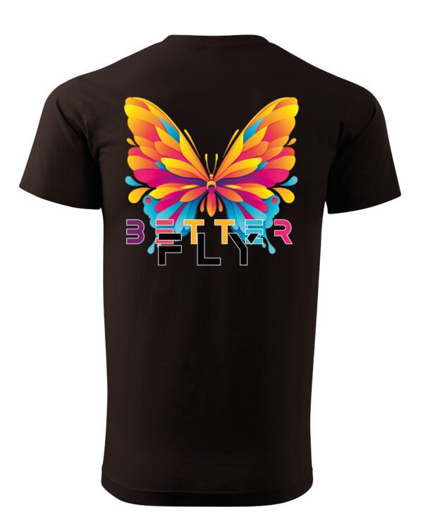 Koszulka unisex motyl “Better fly”, dla niej – wybierz kolor!