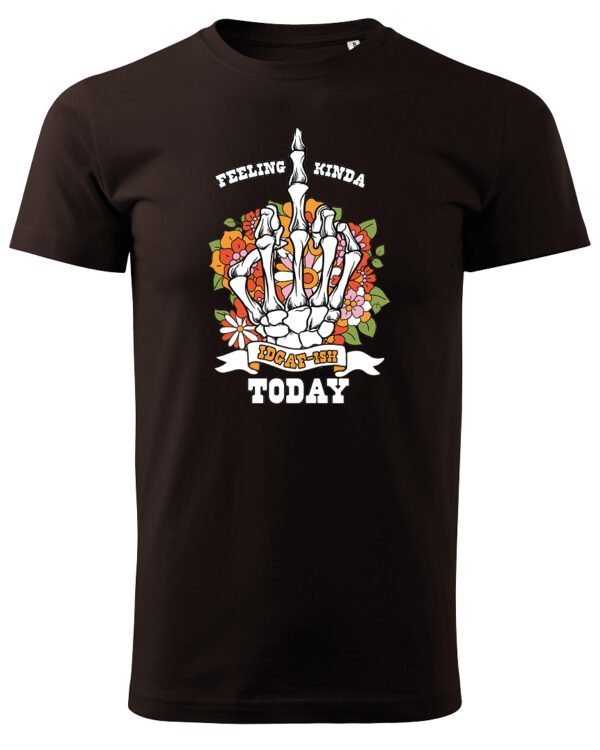 Koszulka IDGAF Today UNISEX
