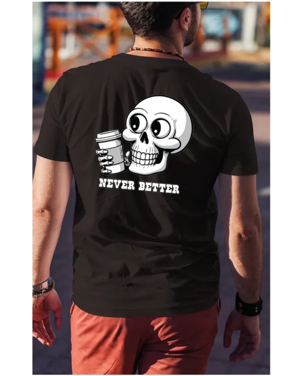 Koszulka Never Better UNISEX