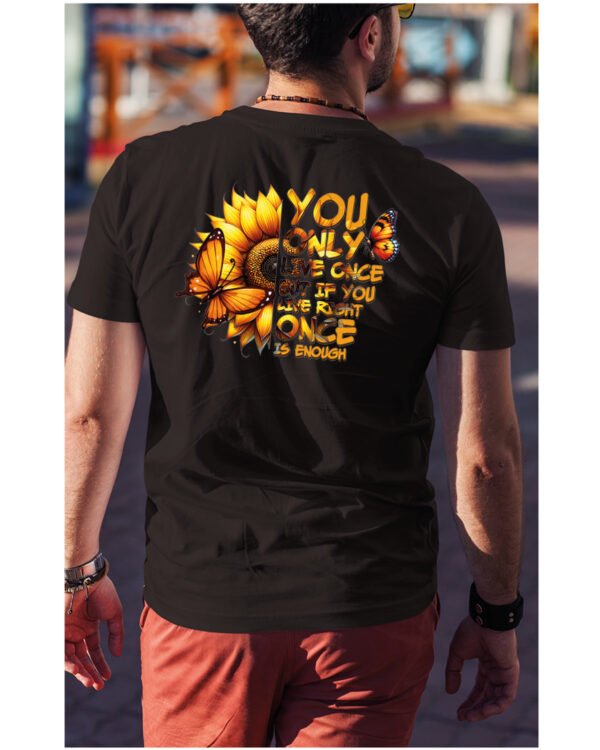Koszulka Żyjesz tylko raz <br>ciesz się każdą chwilą - Unisex, dla niego