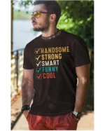 Koszulka Handsome, Smart, Funny wybierz swoje atuty – Unisex