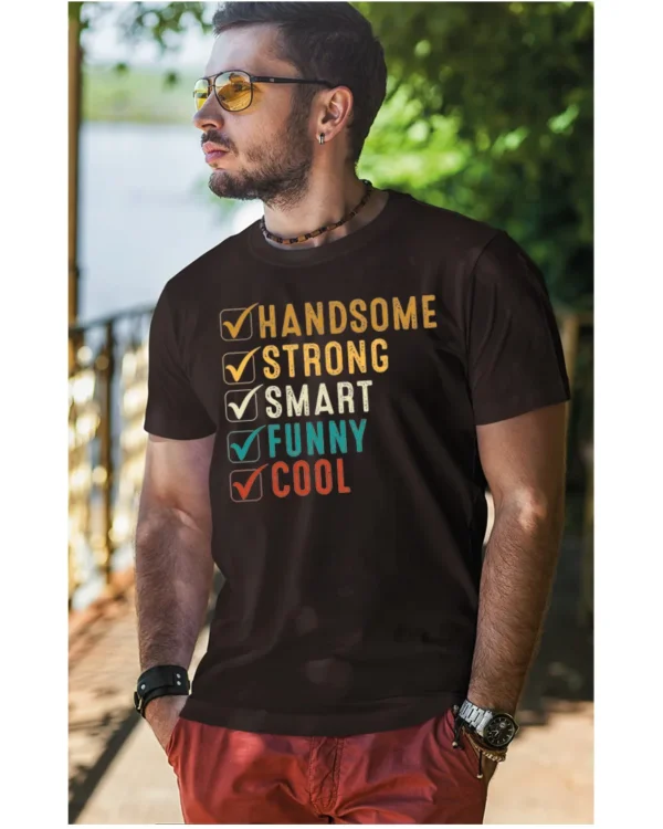 Koszulka Handsome, Smart, Funny wybierz swoje atuty – Unisex