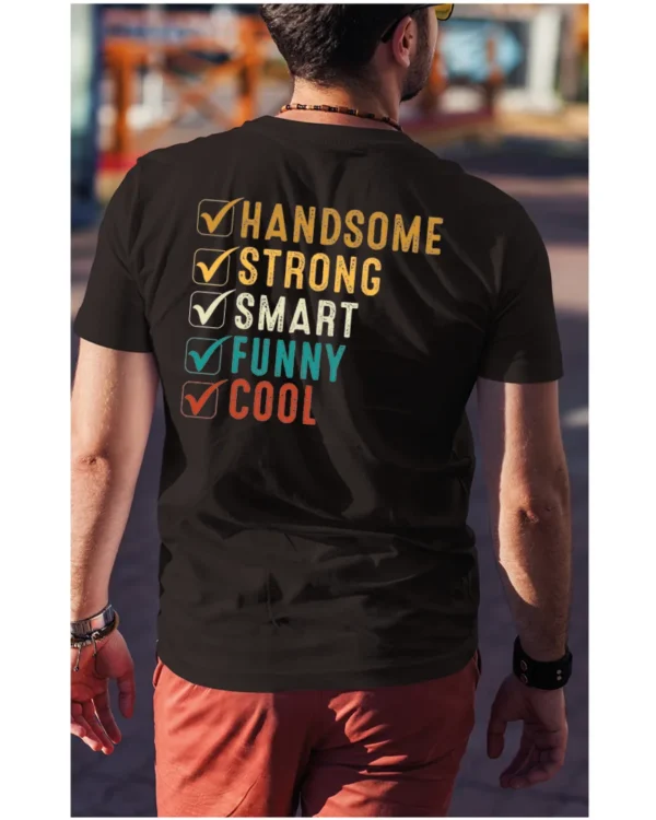Koszulka Handsome, Smart, Funny wybierz swoje atuty – Unisex