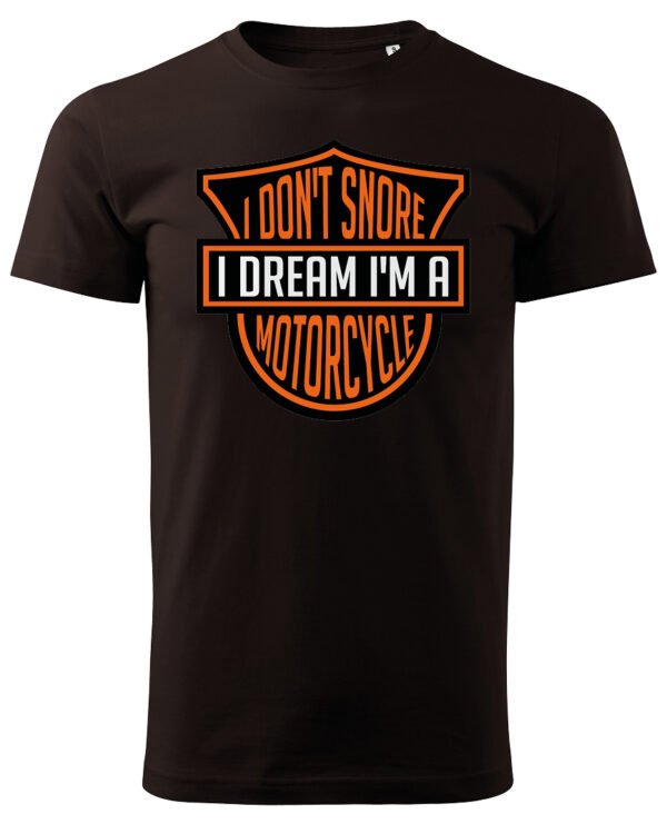 Koszulka I dont snore, I dream I’m a motorcycle – edycja Midnight, Unisex