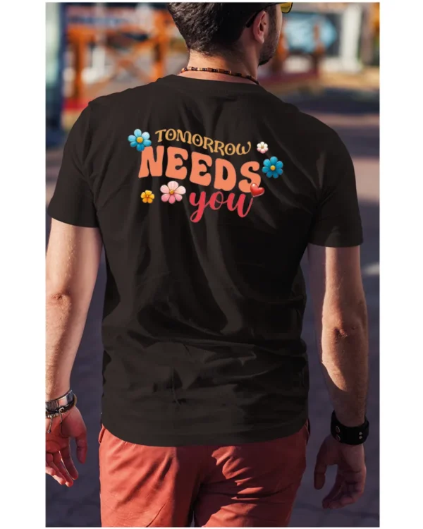 Koszulka Tomorrow needs you, Bądź nadzieją jutra – Unisex
