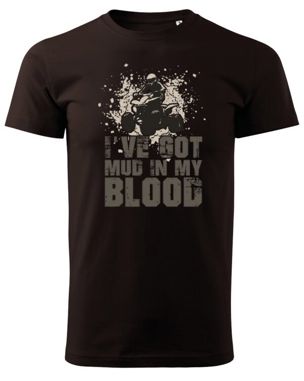Koszulka I've got mud in my Blood