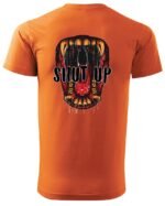 Koszulka unisex napis “Shut up”, dla niej – wybierz kolor!