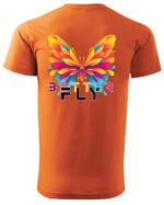 Koszulka unisex motyl “Better fly”, dla niej – wybierz kolor!