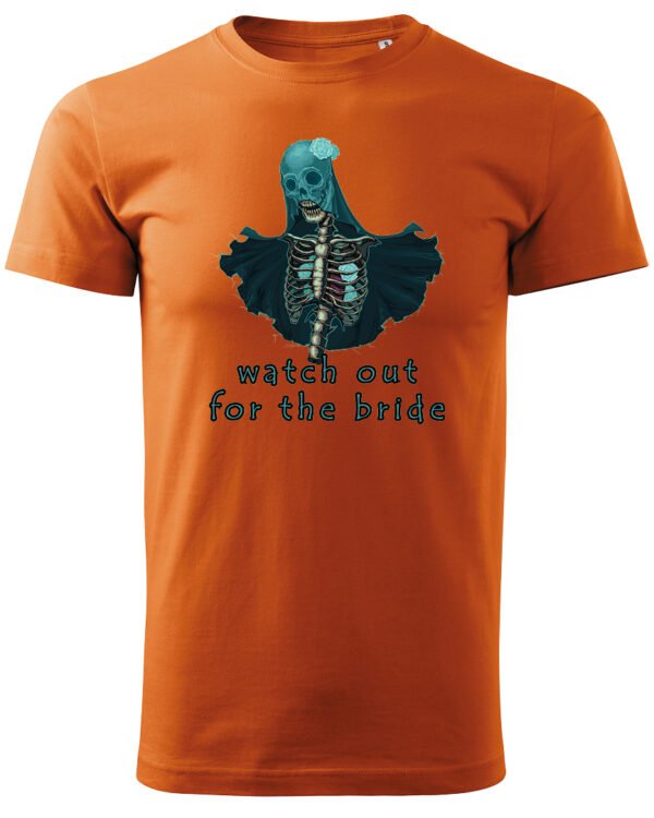 Koszulka unisex panna młoda “Watch out for the bride”, dla niego – wybierz kolor!