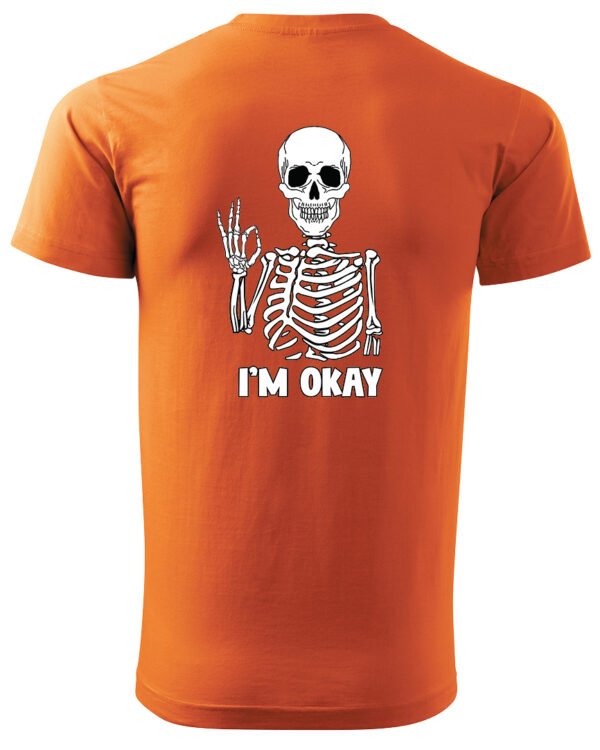 Koszulka I'm OKAY - UNISEX