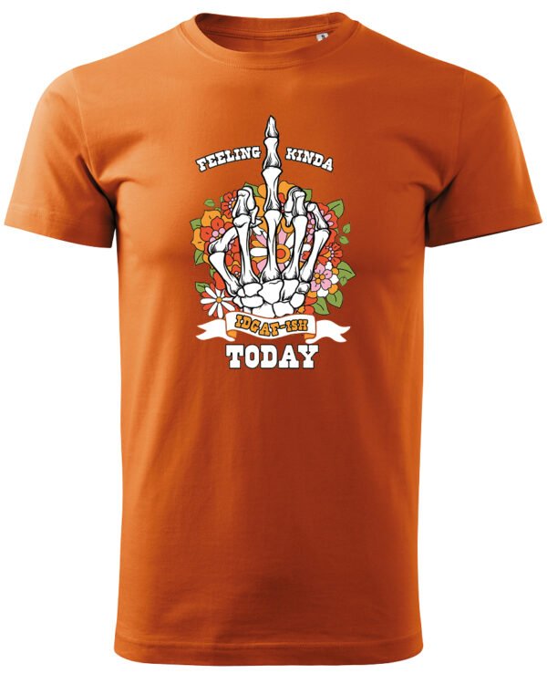 Koszulka IDGAF Today UNISEX