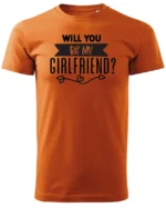 Koszulka Romantyczna propozycja, „Will you be my girlfriend?” - Unisex