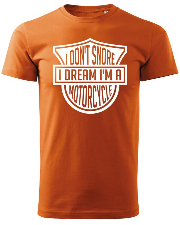 Koszulka I dont snore, I dream I’m a motorcycle – edycja White, Unisex