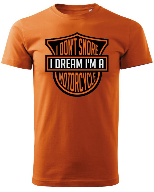 Koszulka I dont snore, I dream I’m a motorcycle – edycja Midnight, Unisex