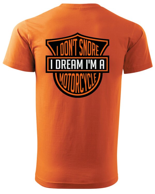 Koszulka I dont snore, I dream I’m a motorcycle – edycja Midnight, Unisex