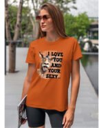 Koszulka Sexy i zabawny <br>Miłosne wyznanie z humorem - Unisex, dla niej
