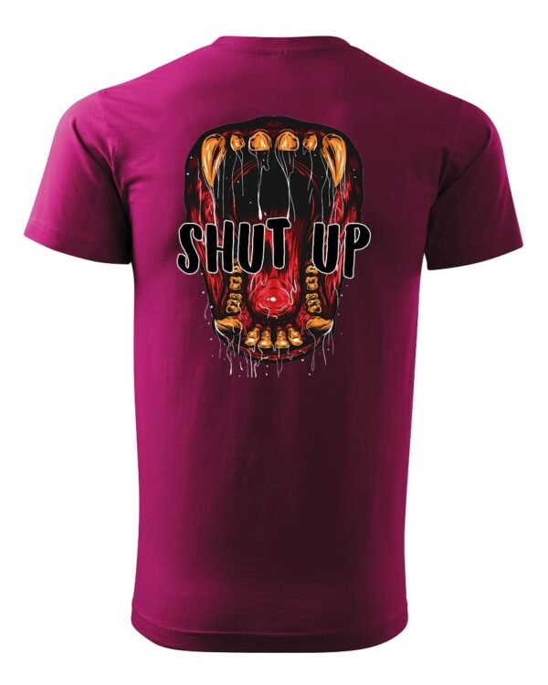 Koszulka unisex napis “Shut up”, dla niej – wybierz kolor!