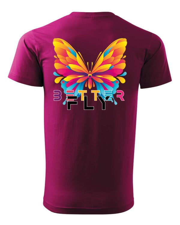 Koszulka unisex motyl “Better fly”, dla niej – wybierz kolor!