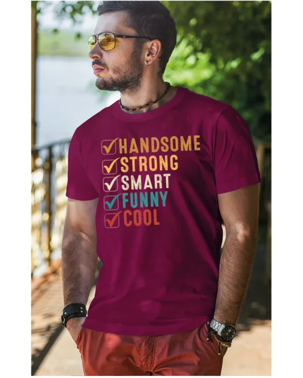 Koszulka Handsome, Smart, Funny wybierz swoje atuty – Unisex
