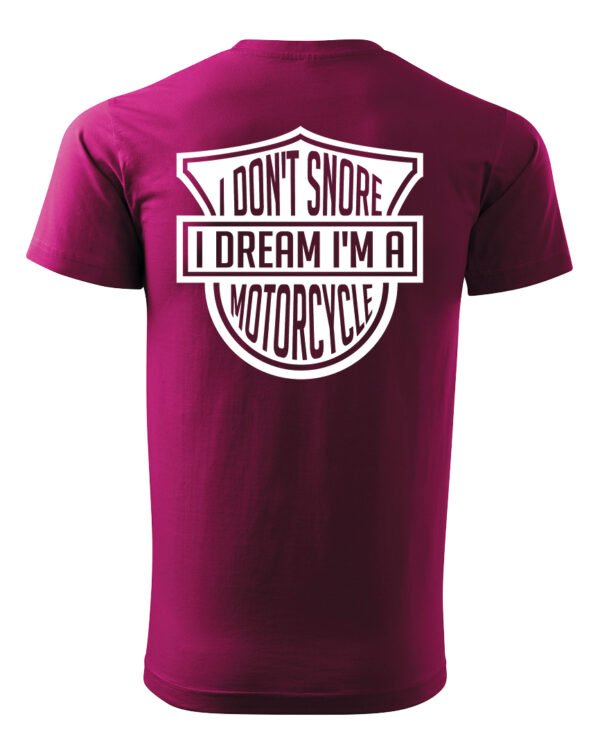 Koszulka I dont snore, I dream I’m a motorcycle – edycja White, Unisex