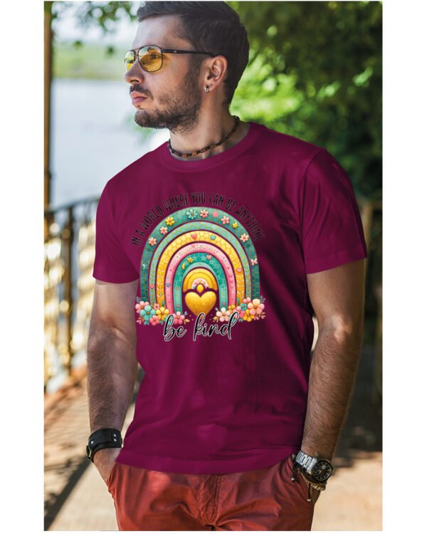 Koszulka Bądź życzliwy „In a world where you can be anything, be kind” – Unisex