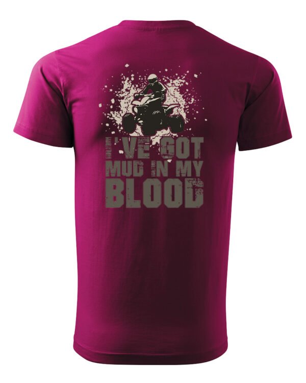 Koszulka I've got mud in my Blood <br>Styl Off-Road - Unisex, dla niej