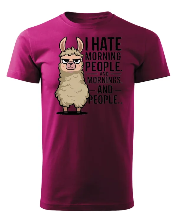 Koszulka I Hate Mornings <br>And people - Unisex, dla niej