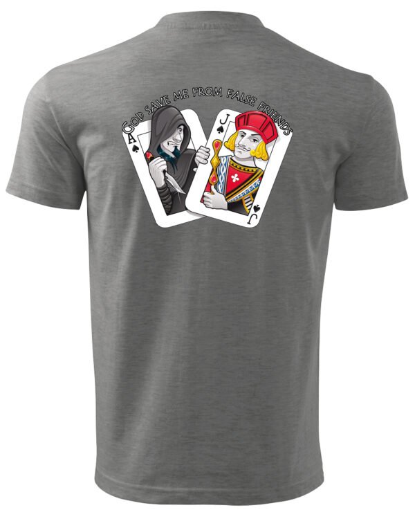 Koszulka unisex napis “God save me from false friends”, dla niej – wybierz kolor!