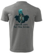 Koszulka unisex panna młoda “Watch out for the bride”, dla niego – wybierz kolor!