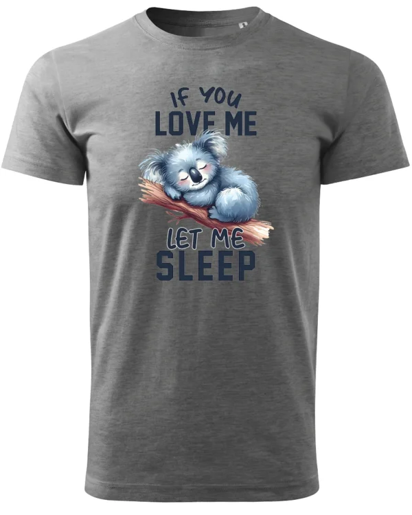 Koszulka Śpiąca koala, "Let me sleep" - Unisex