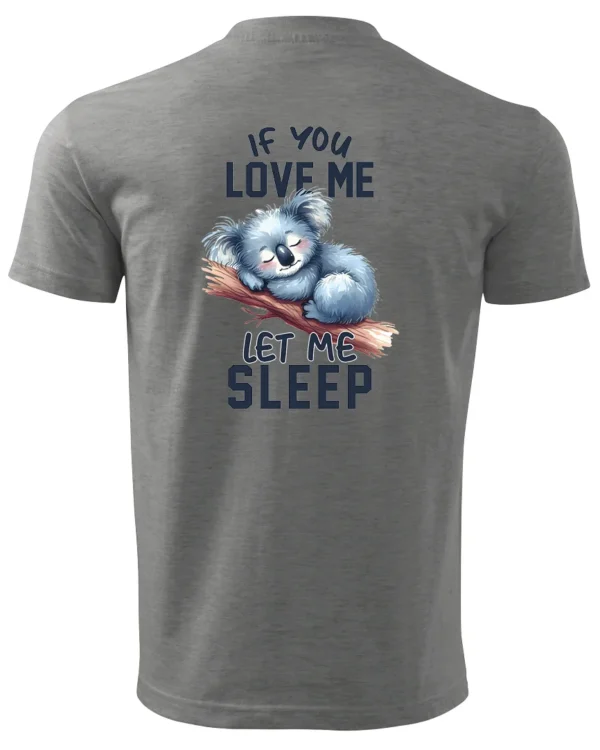Koszulka Śpiąca koala, "Let me sleep" - Unisex
