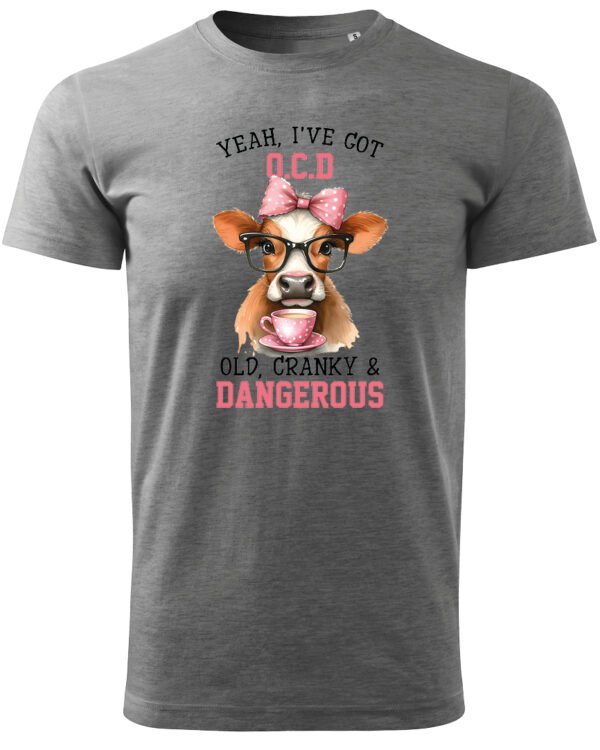 Koszulka OCD Old, Cranky and Dangerous! UNISEX