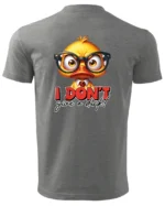 Koszulka Nie obchodzi mnie to! <br>bądź sobą - Unisex, dla niego