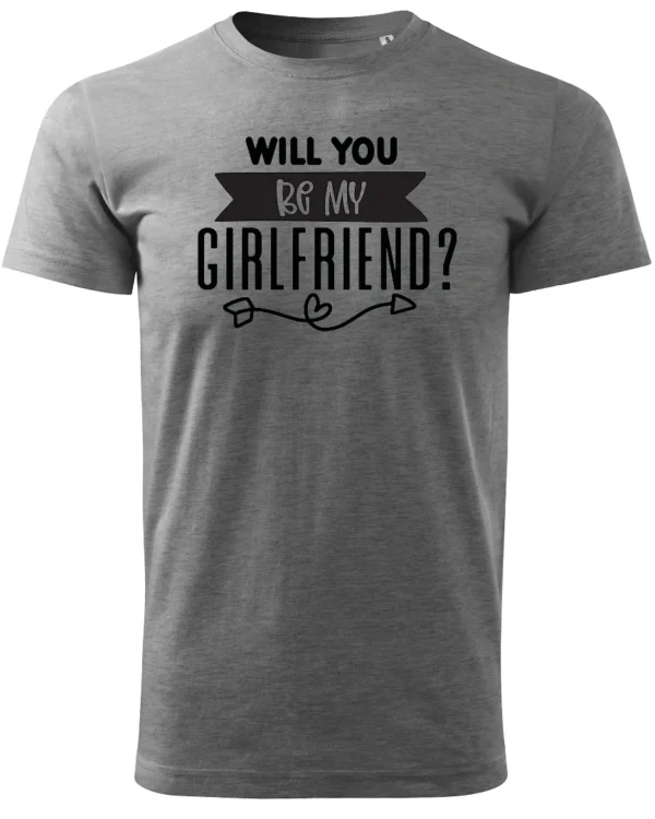 Koszulka Romantyczna propozycja, „Will you be my girlfriend?” - Unisex