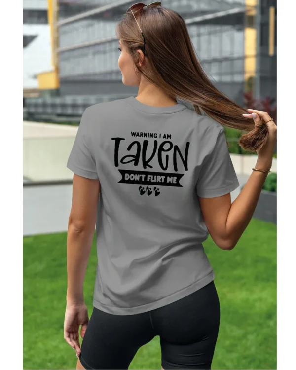 Koszulka Nie flirtuj, „Warning I am taken” –  Unisex
