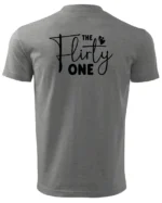 Koszulka Uroczy i zalotny, „The Flirty One” – Unisex