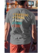 Koszulka Handsome, Smart, Funny wybierz swoje atuty – Unisex