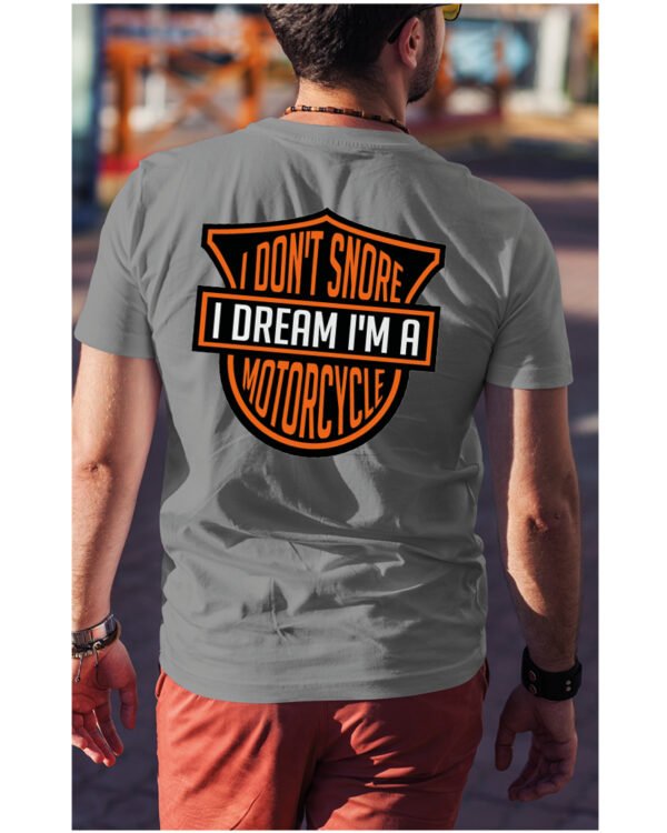 Koszulka I dont snore, I dream I’m a motorcycle – edycja Midnight, Unisex