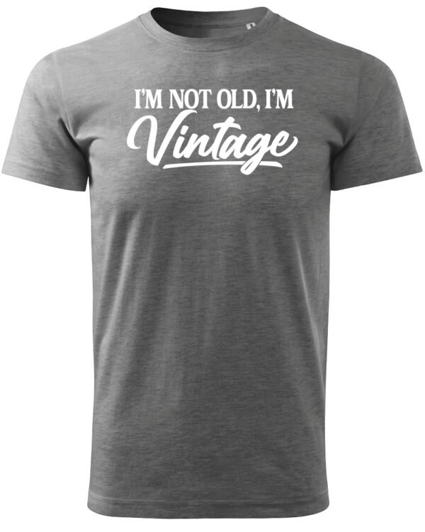 Koszulka Styl retro na co dzień, „I'm not old, I'm vintage” – Unisex, edycja Midnight