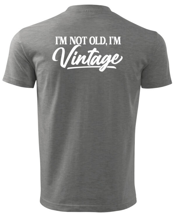 Koszulka Styl retro na co dzień, „I'm not old, I'm vintage” – Unisex, edycja Midnight