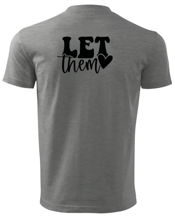Koszulka Ignoruj i błyszcz, „Let them” – edycja Midnight, Unisex